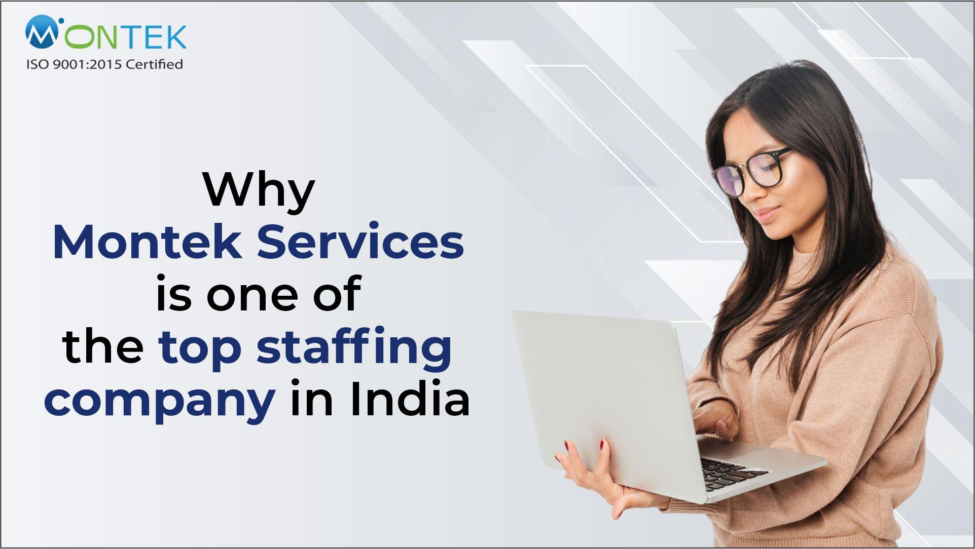 Why Montek Services is one of the top staffing company in India