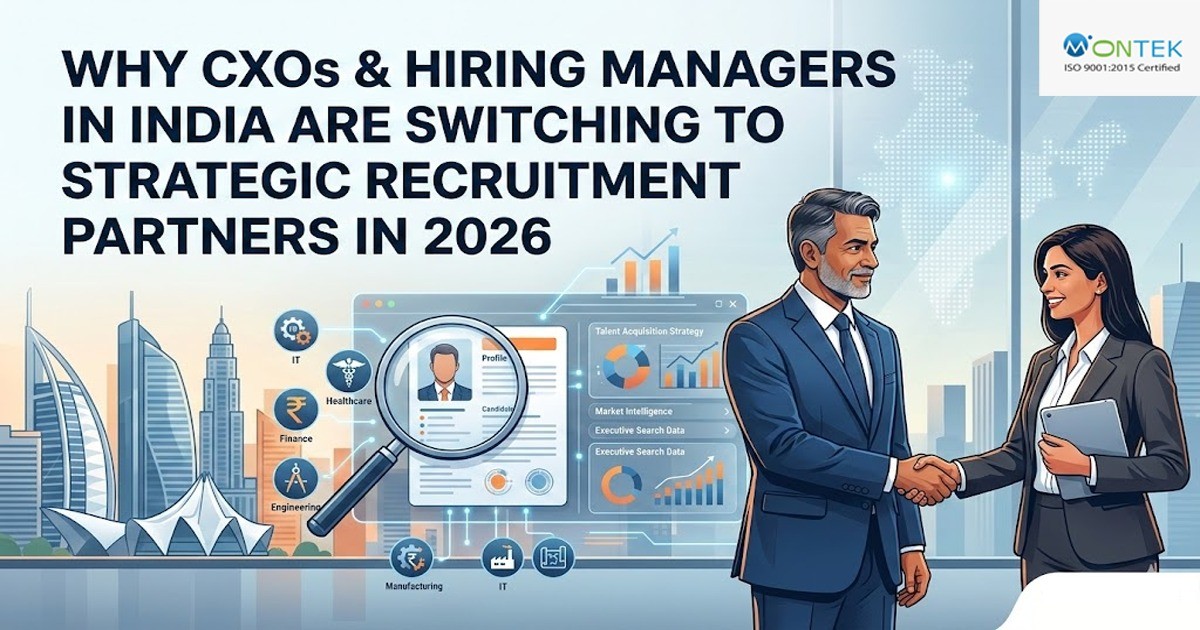 Why CXOs and Hiring Managers in India Are Choosing Strategic Recruitment Partners in 2026