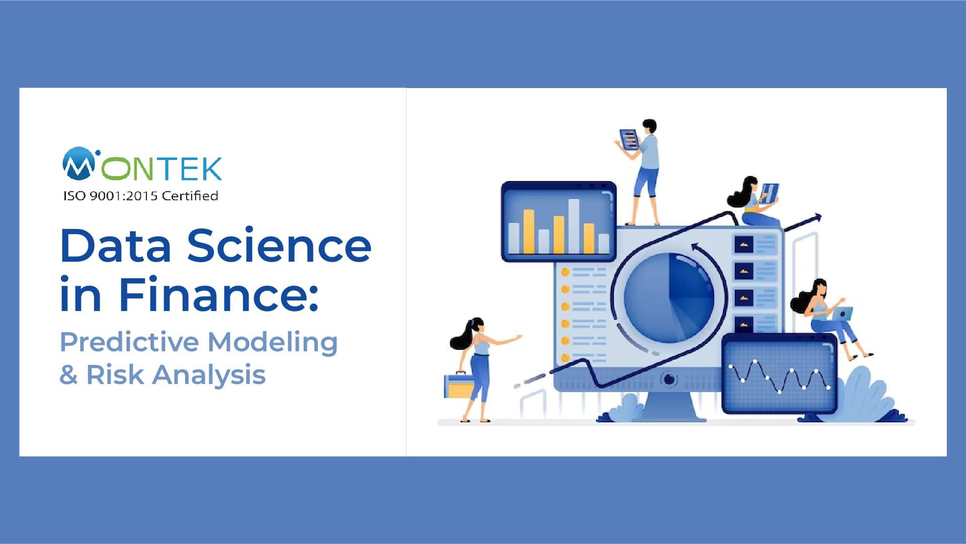 Data Science in Finance Predictive Modeling and Risk Analysis