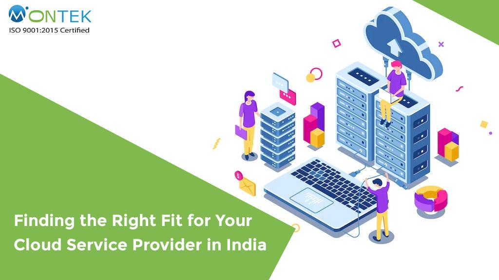 Finding the Right Fit for Your Cloud Service Provider in India