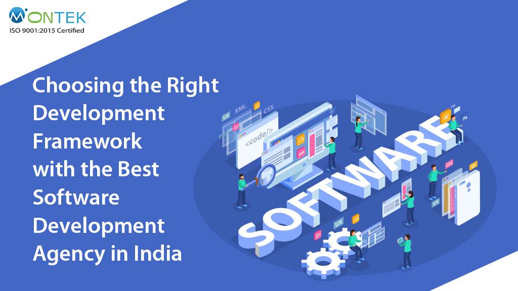 Choosing the Right Development Framework with the Best Software Development Agency in India