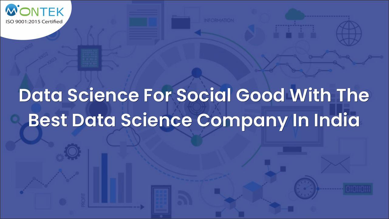 Data Science for Social Good with the Best Data Science Company In India